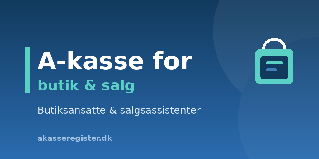A-kasse for butiksansatte og salgsassistenter